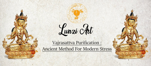 Vajrasattva Purification : Ancient Method for Modern Stress