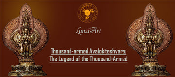 Thousand-armed and Thousand-eyed Avalokiteshvara：The Legend of the Thousand-Armed and Eleven Heads Bodhisattva