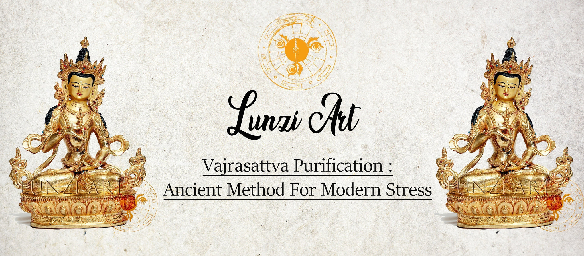 Vajrasattva Purification : Ancient Method for Modern Stress